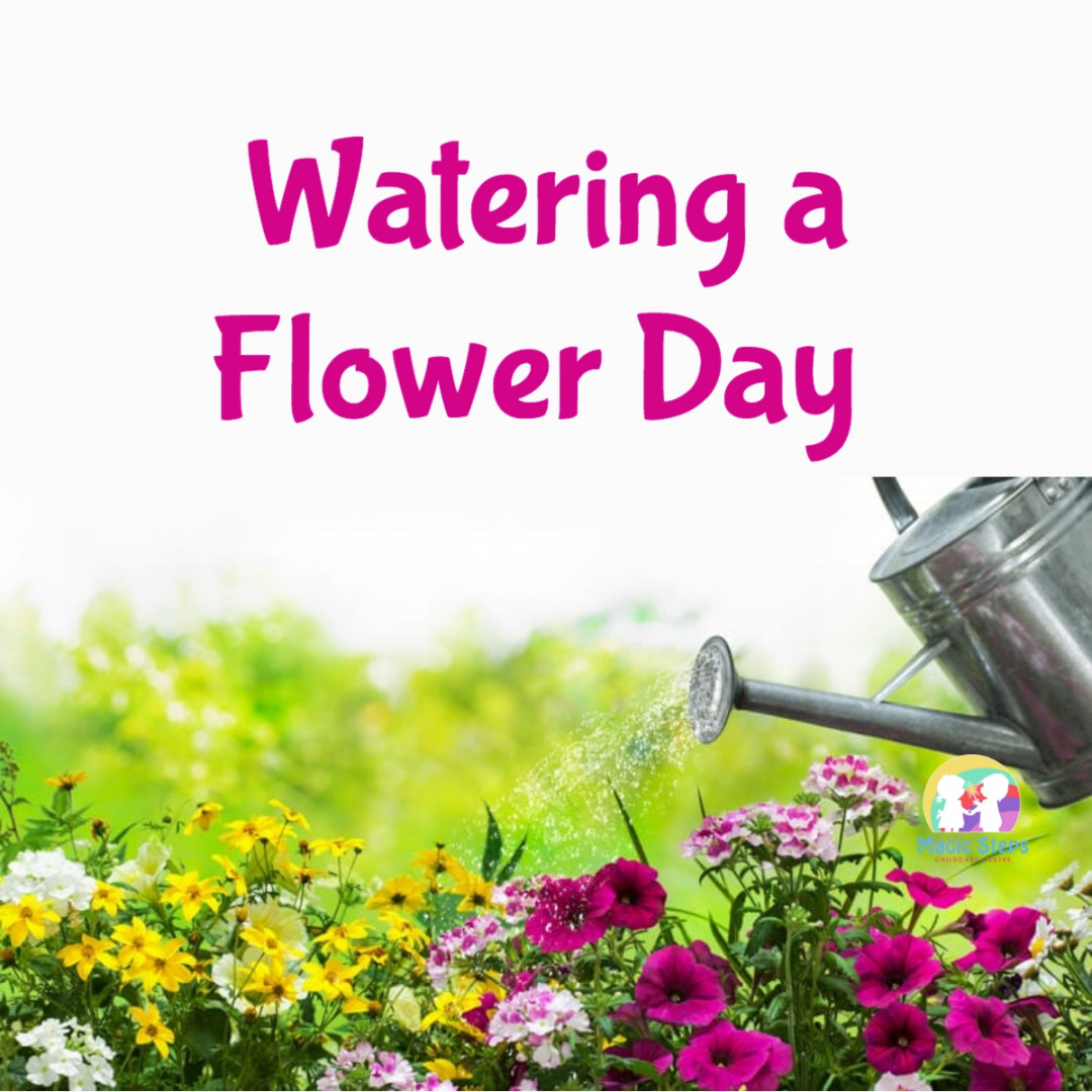 Water a Flower Day- Tuesday th May - Magic Steps Gozo