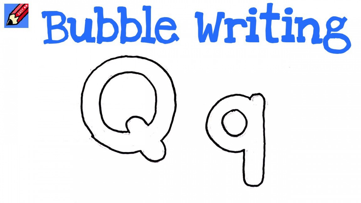 How to Draw Bubble Writing Real Easy - Letter Q