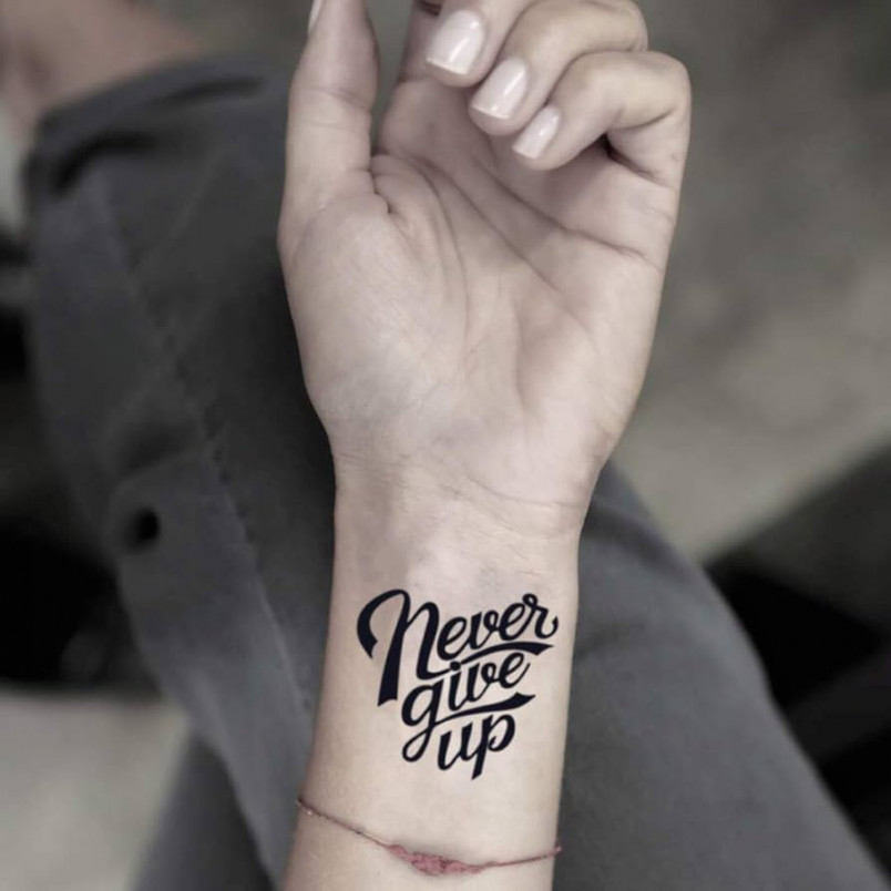 Never Give Up Temporary Fake Tattoo Stickers (Set of )