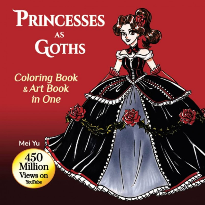 Princesses as Goths: Coloring Book & Art Book in One: Cute Goth and Dark  Adult Coloring Book with Goth and Pastel Goth Coloring Pages for Teens,   -