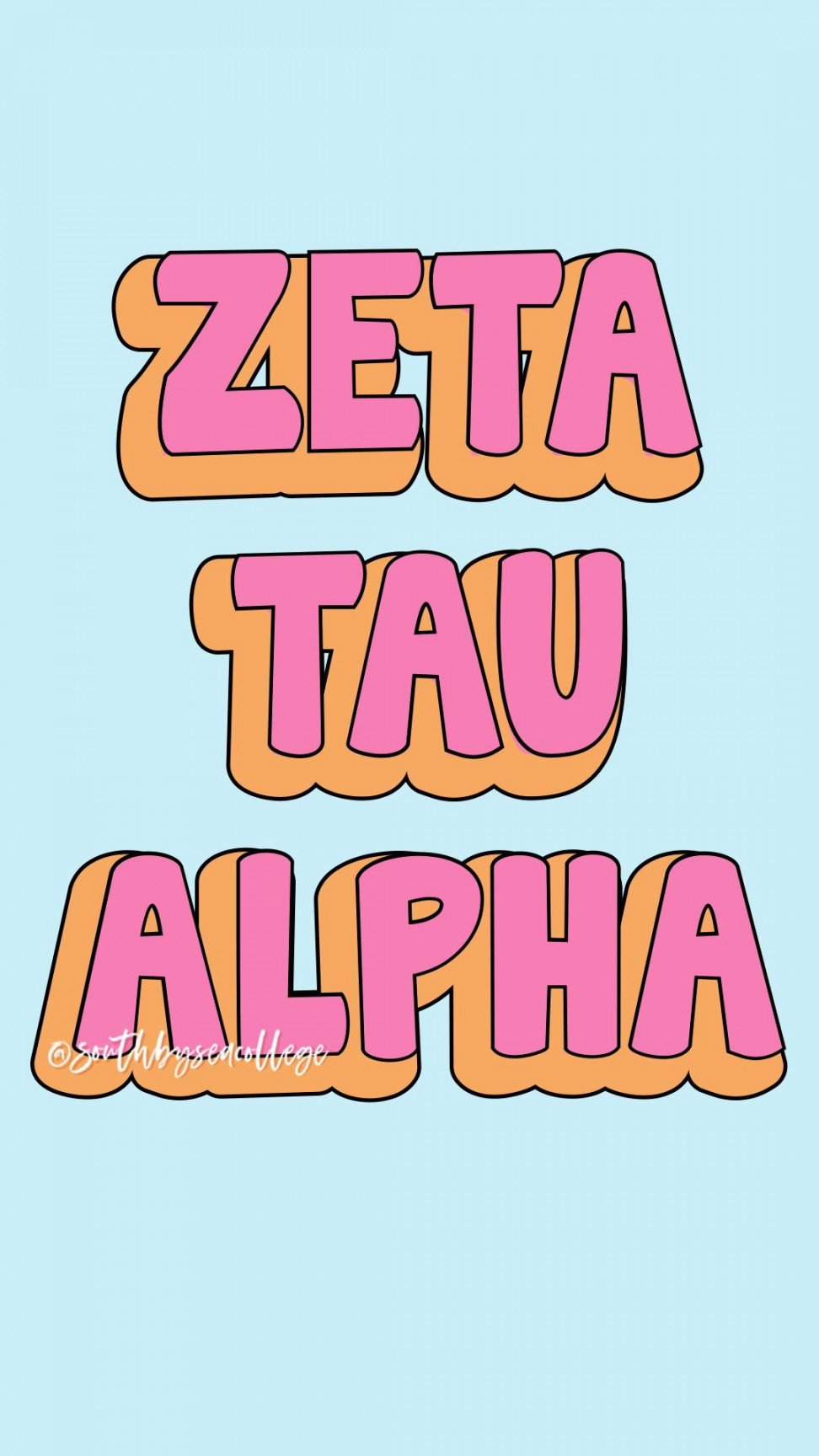 SOUTH BY SEA  @southbyseacollege ✰ Zeta Tau Alpha  ZTA  Bubble