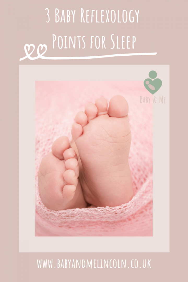 Baby Reflexology Points to Support Sleep - Baby and Me Wellbeing