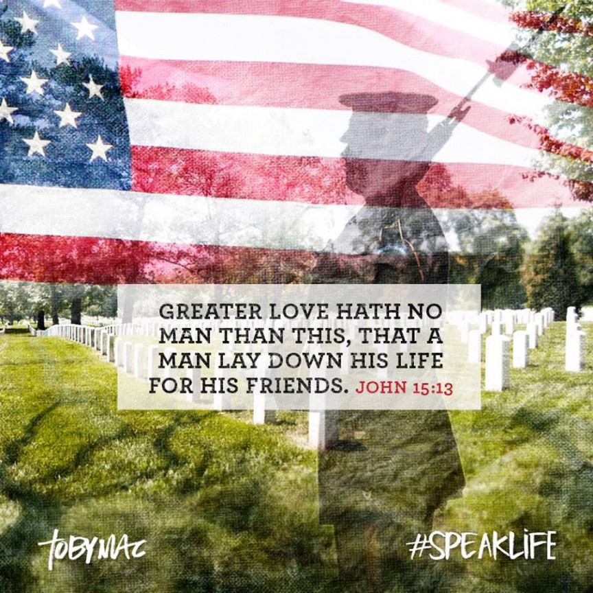 John : KJV  Speak life, Memorial day quotes, Tobymac speak life