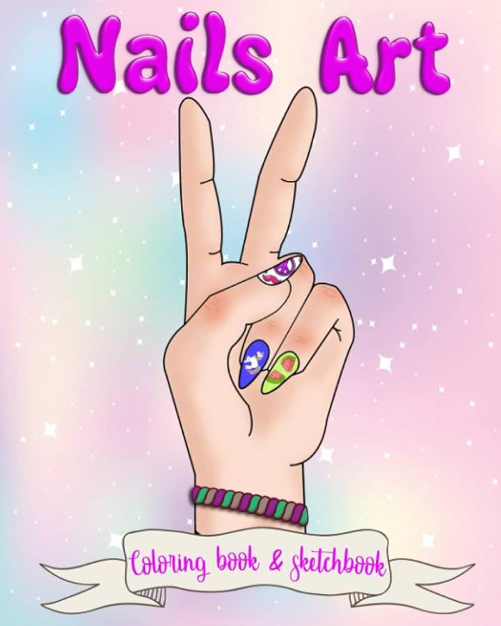 Nails Art Coloring book & Sketchbook: Fun Finger Nail Art