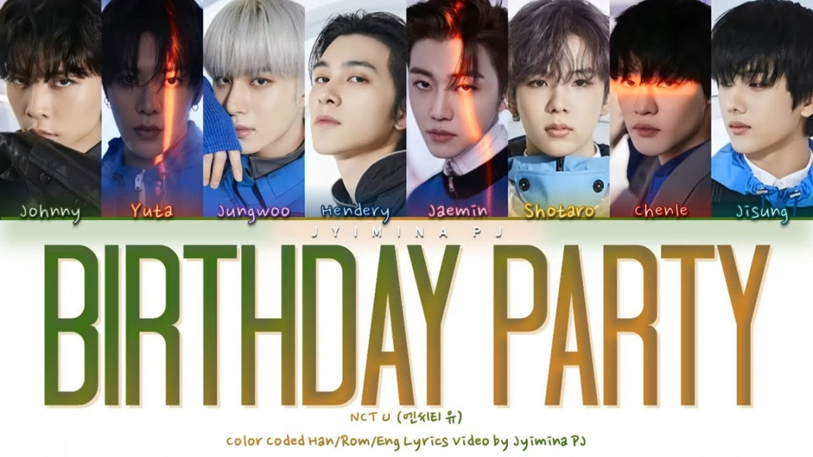 NCT U - Birthday Party ( HOUR) Lyrics  엔시티 유 Birthday Party 시간 가사