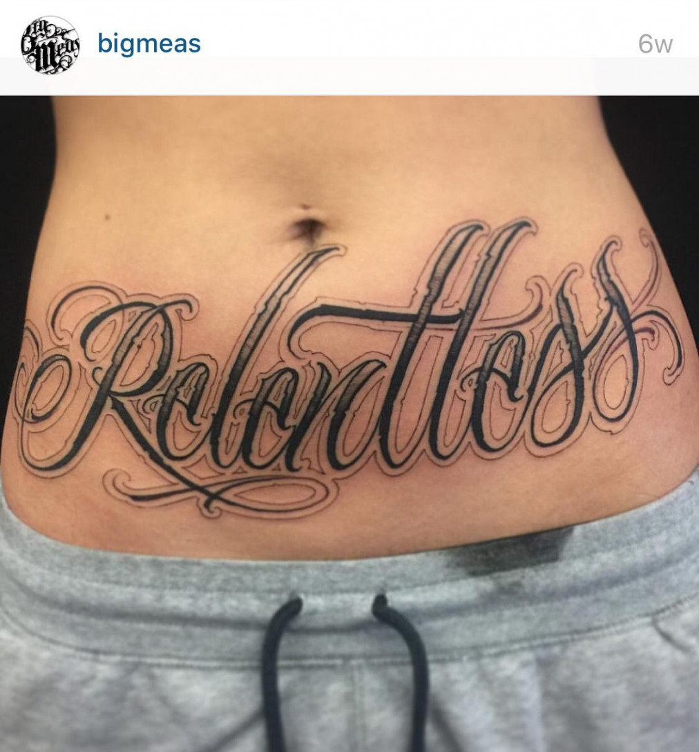 Relentless, belly / stomach lettering tattoo Big Meas bigmeas