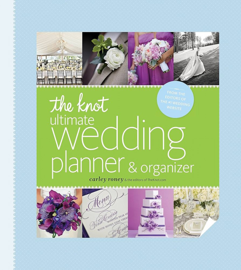 The Knot Ultimate Wedding Planner & by Roney, Carley