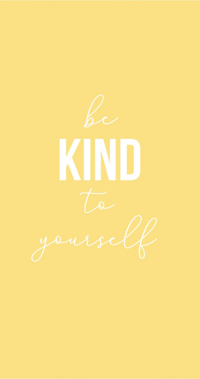 Be Kind to Yourself Wallpaper, phone lockscreen, iphone wallpaper