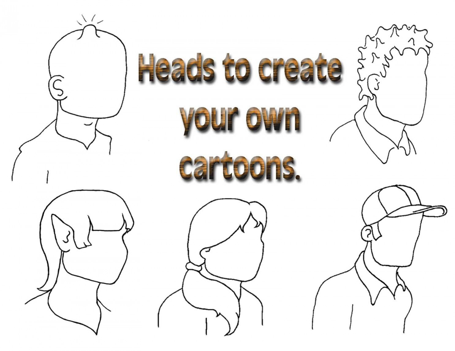 Facing right- - view faces nd cover  Create your own cartoon